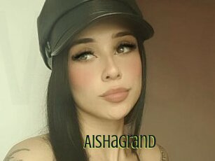 Aishagrand