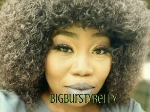 Bigburstybelly
