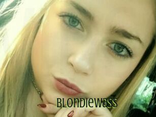 Blondiewass