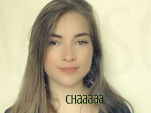 Chaaaaa
