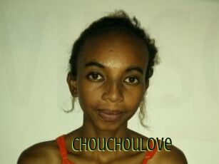 Chouchoulove