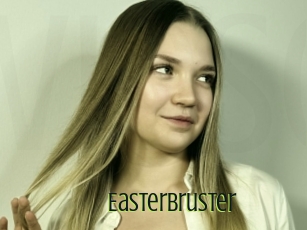 Easterbruster