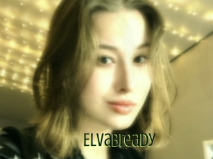 Elvabready