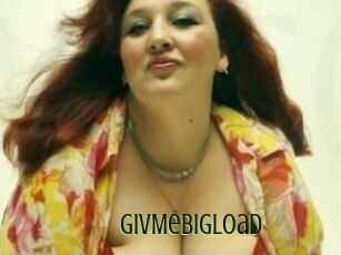 GivMeBigLoad