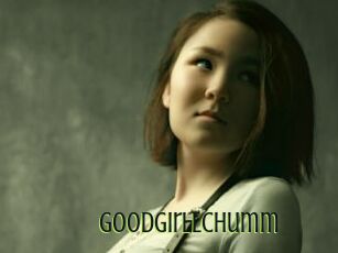 Goodgirllchumm