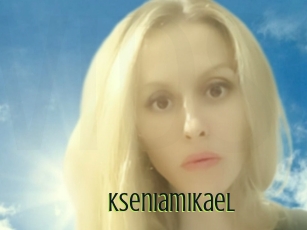 Kseniamikael