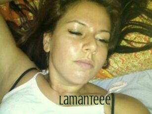 Lamanteee