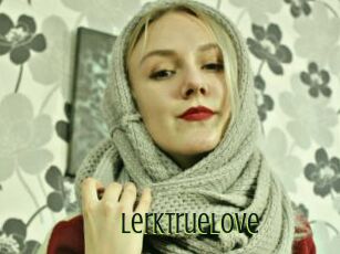 LerkTrueLove