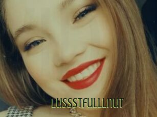 Lussstfulllnut
