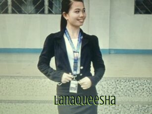 Lanaqueesha