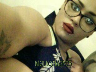 MaliceMay25