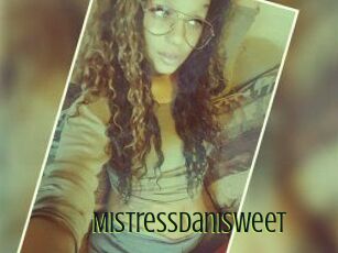MistressDaniSweet