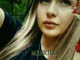 Maudcrull