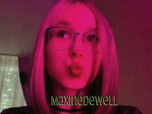 Maxinedewell