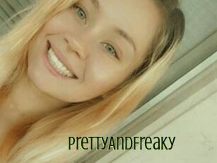 PrettyAndFreaky