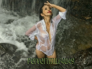 Pervertmilf4u49