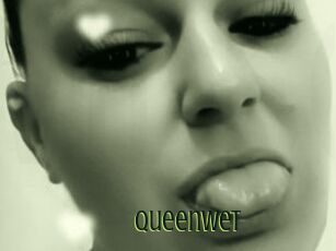 QueenWet
