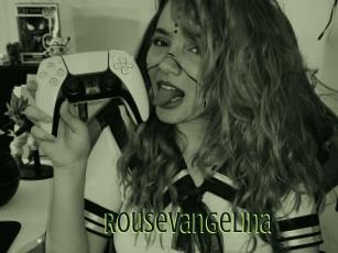 Rousevangelina