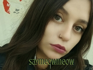 Saymeowmeow