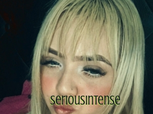 Seriousintense