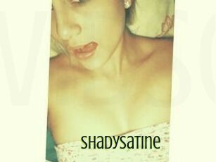 Shadysatine