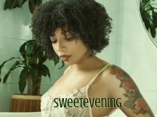 Sweetevening