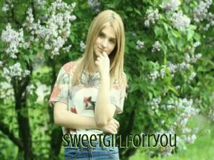 Sweetgirlforryou