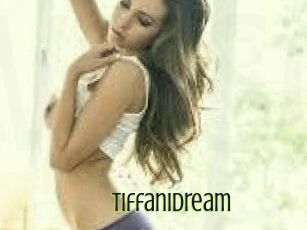 TiffaniDream